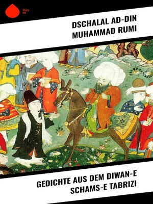 cover image of Gedichte aus dem Diwan-e Schams-e Tabrizi